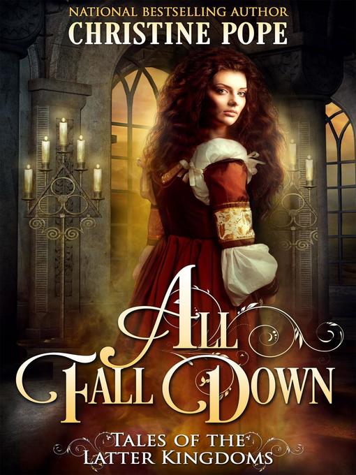 Title details for All Fall Down by Christine Pope - Available
